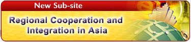 Regional Cooperation and Integration in Asia